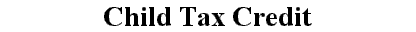 Child Tax Credit